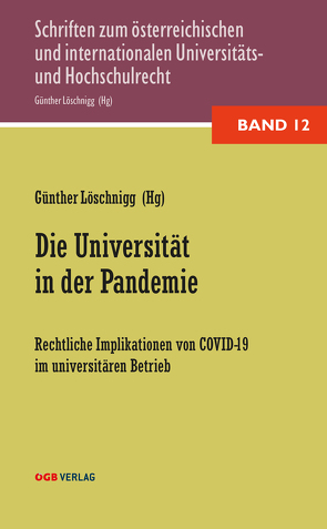 Die Universität in der Pandemie von Löschnigg,  Günther