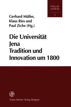 Die Universität Jena von Mueller,  Gerhard, Ries,  Klaus, Ziche,  Paul