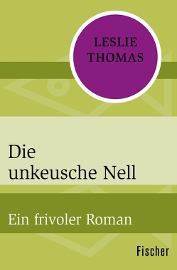 Die unkeusche Nell von Scheidt,  Elke vom, Thomas,  Leslie