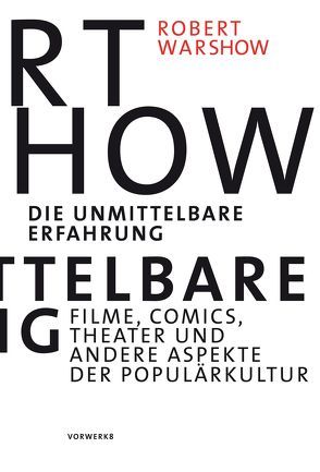 Die unmittelbare Erfahrung von Dannenberg,  Thekla, Warshow,  Robert