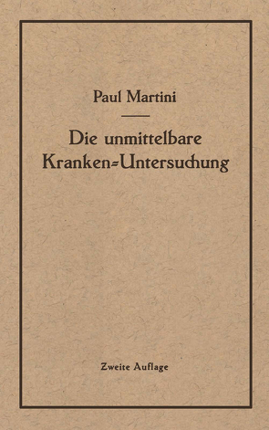 Die unmittelbare Kranken-Untersuchung von Martini,  Paul