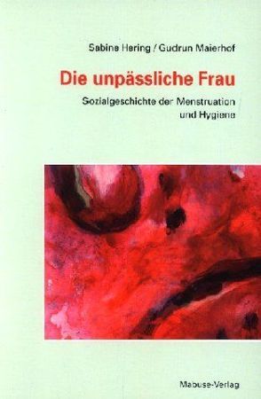Die unpässliche Frau von Hering,  Sabine, Maierhof,  Gudrun
