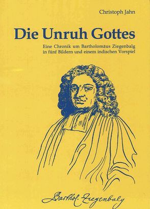 Die Unruh Gottes von Jahn,  Christoph