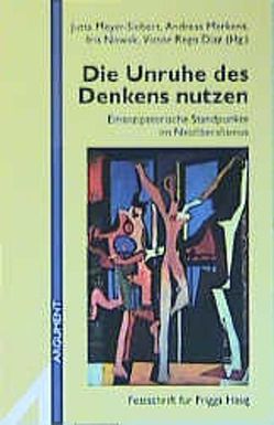 Die Unruhe des Denkens nutzen von Merkens,  Andreas, Meyer-Siebert,  Jutta, Nowak,  Iris, Rego Diaz,  Victor