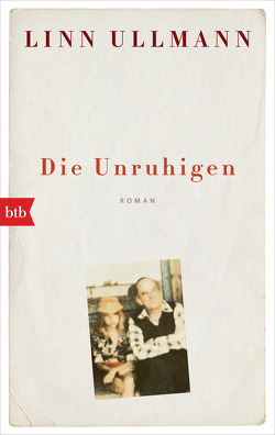 Die Unruhigen von Berf,  Paul, Ullmann,  Linn