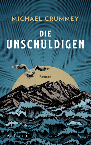 Die Unschuldigen von Crummey,  Michael, Leibmann,  Ute