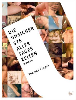 Die unsicherste aller Tageszeiten von Pregel,  Thomas