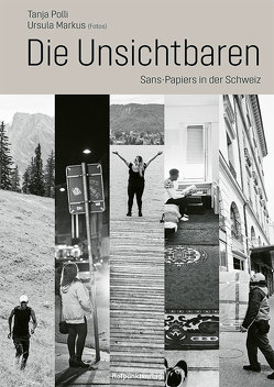 Die Unsichtbaren von Markus,  Ursula, Polli,  Tanja