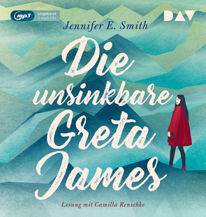 Die unsinkbare Greta James von Breuer,  Charlotte, Möllemann,  Norbert, Renschke,  Camilla, Smith,  Jennifer E.