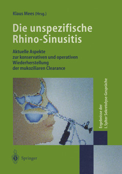 Die unspezifische Rhino-Sinusitis von Mees,  Klaus