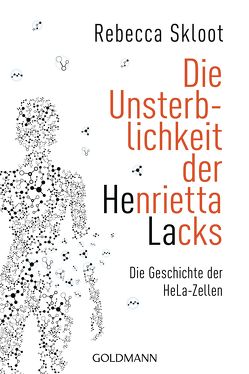 Die Unsterblichkeit der Henrietta Lacks von Skloot,  Rebecca, Vogel,  Sebastian