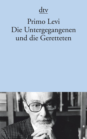 Die Untergegangenen und die Geretteten von Kahn,  Moshe, Levi,  Primo