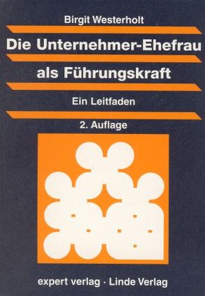 Die Unternehmer-Ehefrau als Führungskraft von Westerholt,  Birgit