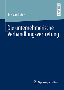 Die unternehmerische Verhandlungsvertretung von van Uden,  Jan