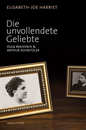 Die unvollendete Geliebte von Harriet,  Elisabeth-Joe