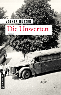 Die Unwerten von Dützer,  Volker