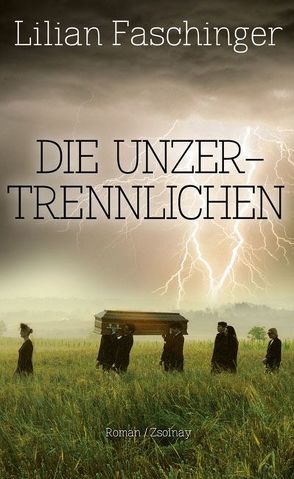 Die Unzertrennlichen von Faschinger,  Lilian