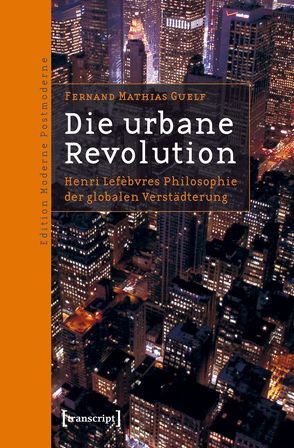 Die urbane Revolution von Guelf,  Fernand Mathias