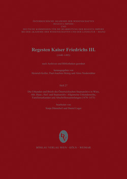 Die Urkunden und Briefe des Österreichischen Staatsarchives in Wien (1470-1475) von Dünnebeil,  Sonja