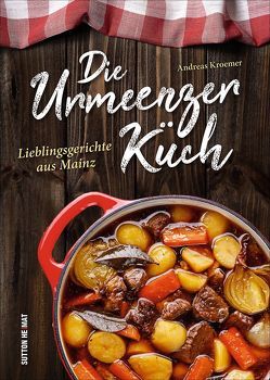 Die Urmeenzer Küch von Kroemer,  Andreas