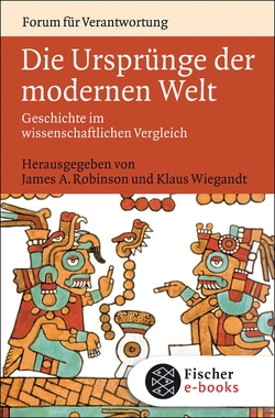 Die Ursprünge der modernen Welt von Robinson,  James A., Wiegandt,  Klaus