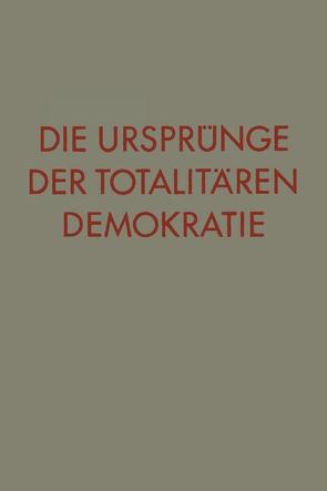 Die Ursprünge der totalitären Demokratie von Ṭalmôn,  Yaʻaqov Lêb