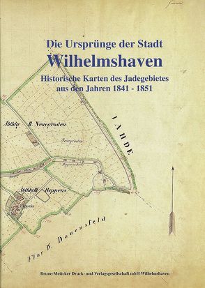 Die Ursprünge der Stadt Wilhelmshaven von Halpaap,  Rainer