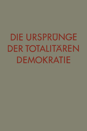 Die Ursprünge der totalitären Demokratie von Ṭalmôn,  Yaʻaqov Lêb