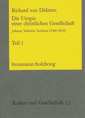 Die Utopie einer christlichen Gesellschaft von Dülmen,  Richard van