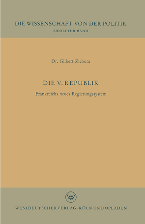 Die V. Republik von Ziebura,  Gilbert