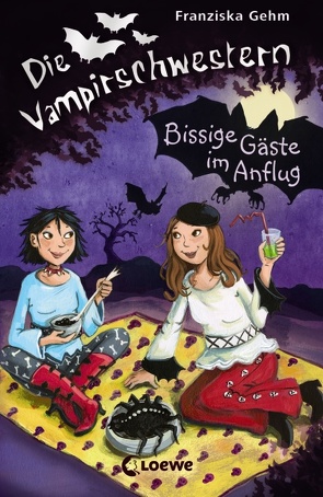 Die Vampirschwestern (Band 6) – Bissige Gäste im Anflug von Gehm,  Franziska