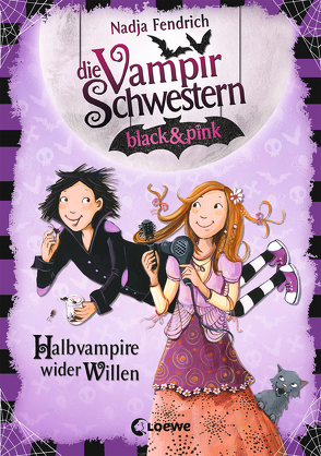 Die Vampirschwestern black & pink (Band 1) – Halbvampire wider Willen von Fendrich,  Nadja, Henze,  Dagmar