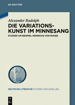 Die Variationskunst im Minnesang von Rudolph,  Alexander