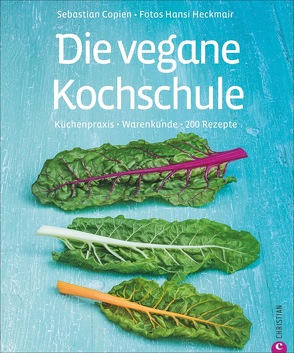 Die vegane Kochschule von Copien,  Sebastian, Heckmair,  Hans