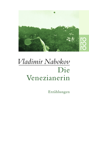 Die Venezianerin von Barker,  Gisela, Nabokov,  Vladimir, Neuberger,  Jochen, Tietze,  Rosemarie, Wiebe,  Marianne, Zimmer,  Dieter E.