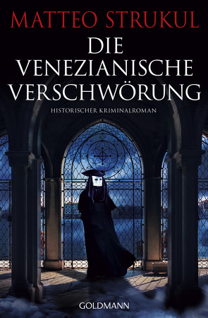 Die venezianische Verschwörung von Exo,  Ingrid, Heinzius,  Christine, Strukul,  Matteo