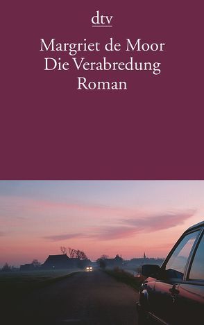 Die Verabredung von Beuningen,  Helga van, Moor,  Margriet de