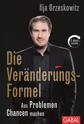 Die Veränderungs-Formel von Grzeskowitz,  Ilja