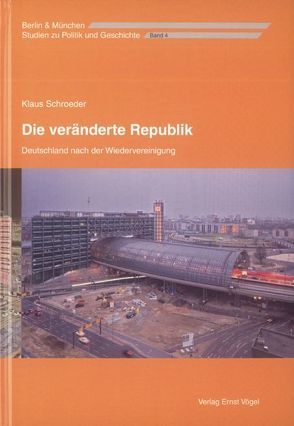 Die veränderte Republik von Schroeder,  Klaus