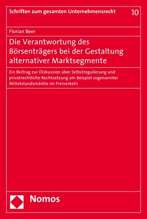 Die Verantwortung des Börsenträgers bei der Gestaltung alternativer Marktsegmente von Beer,  Florian