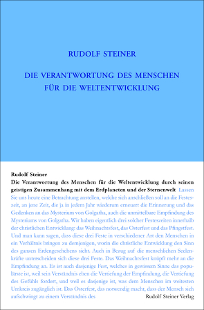 Die Verantwortung des Menschen für die Weltentwickelung durch seinen geistigen Zusammenhang mit dem Erdplaneten und der Sternenwelt von Steiner,  Rudolf