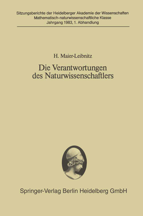 Die Verantwortungen des Naturwissenschaftlers von Maier-Leibnitz,  H.