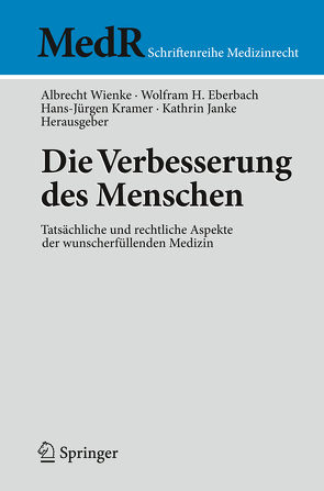 Die Verbesserung des Menschen von Eberbach,  Wolfram, Janke,  Kathrin, Kramer,  Hans-Jürgen, Wienke,  Albrecht