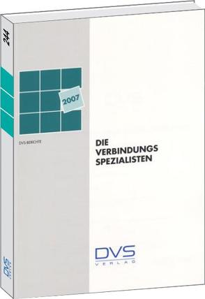 Die Verbindungsspezialisten 2007 von DVS e.V,  DVS