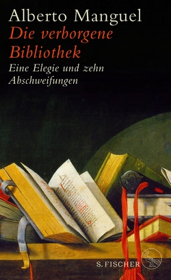 Die verborgene Bibliothek von Manguel,  Alberto, Stanislawski,  Achim