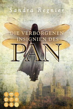 Die Pan-Trilogie 3: Die verborgenen Insignien des Pan von Regnier,  Sandra