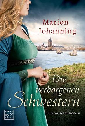 Die verborgenen Schwestern von Johanning,  Marion