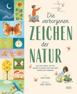 Die verborgenen Zeichen der Natur von Backshall,  Steven, Caudill,  Craig, Ochel,  Stefanie, Shryock,  Carrie