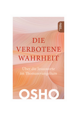 Die Verbotene Wahrheit von Osho