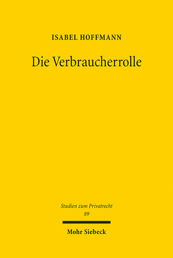 Die Verbraucherrolle von Hoffmann,  Isabel